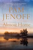 Almost Home: A Novel