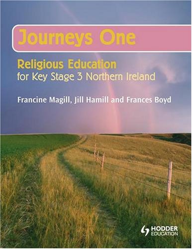 Journeys One: Pupil's Book Year 8: Religious Education for Key Stage 3 NI (NIRE)