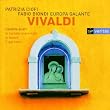 Vivaldi - Motets (Laudate pueri � In furore � In turbato mare irato � O qui coeli) / Ciofi � Europa Galante � Biondi
