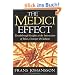 The Medici Effect: Breakthrough Insights at the Intersection of Ideas, Concepts, and Cultures