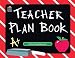 Teacher Plan Book