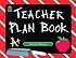 Teacher Plan Book