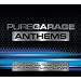 Pure Garage Anthems