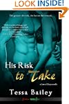 His Risk to Take (Entangled: Ever After)