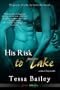 His Risk to Take (Entangled: Ever After)