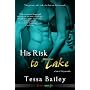 His Risk to Take by Tessa Bailey