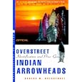 The Official Overstreet Indian Arrowheads Price Guide, 8th edition (Official Overstreet... by Robert M Overstreet