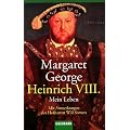 Heinrich  VIII., Mein Leben