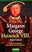 Heinrich VIII. Mein Leben. Mit Anmerkungen des Hofnarren Will Somers.  (Paperback)