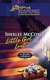 Little Girl Lost (Love Inspired Suspense) (Love Inspired Suspense)