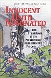 Innocent Until Nominated: The Breakdown of the Presidential Appointments Process