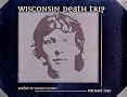 Wisconsin Death Trip (Wisconsin)