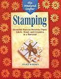 515D1D60SYL. SL160  The Weekend Crafter: Stamping: Beautiful Ways to Decorate Paper, Fabric, Wood, and Ceramics in a Weekend