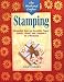 The Weekend Crafter: Stamping: Beautiful Ways to Decorate Paper, Fabric, Wood, and Ceramics in a Weekend