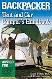 Tent And Car Camper's Handbook: Advice for Families & First-timers (Backpacker Magazine)