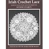Irish Crochet Lace: Motifs from County Monaghan