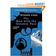 The Man with the Getaway Face: A Parker Novel (Parker Novels)