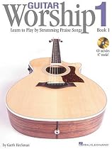Guitar Worship - Method Book 1: Learn to Play by Strumming Praise Songs