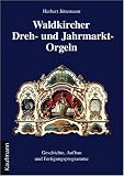 Waldkircher Dreh- und Jahrmarkt-Orgeln