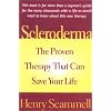 Scleroderma: The Proven Therapy that Can Save Your Life
