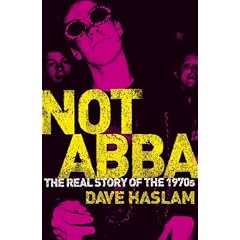 Not Abba: The Real Story of the 1970s