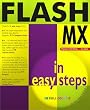 Flash MX in Easy Steps