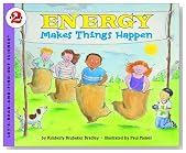 Energy Makes Things Happen (Let's-Read-and-Find-Out Science 2)