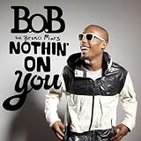 Nothin' On You [Feat. Bruno Mars] (Album Version)
