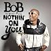 Nothin' On You [Feat. Bruno Mars]
