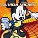 MusicTracks : La Vida Mickey