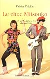 Revue Editions Michalon  / Le choc Mitsouko : Un OVNI dans le ciel des années 80