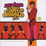 Austin Powers: The Spy Who Shagged Me - Music from the Motion Picture