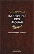 Im Zeichen des Jaguar. Spiritueller Roman