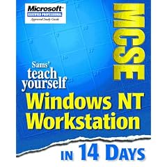 Teach Yourself MCSE Windows NT Workstation in 14 Days