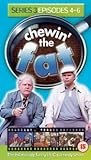 Chewin` the Fat - Series 3 Episodes 4 - 6 [VHS]