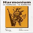HARMONIUM - IN CALIFORNIA