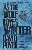 As The Wolf Loves Winter (Hemlock County)