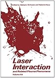 Laser interaction and related plasma phenomena