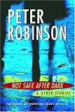 Not Safe After Dark and Other Stories