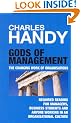 Gods of Management: The Changing Work of Organisations