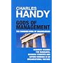 Gods of Management: The Changing Work of Organisations