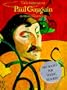 First Impressions: Paul Gauguin (First Impressions Series)