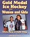 Book Gold Medal Ice Hockey for Women and Girls