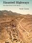 Haunted Highways: The Ghost Towns of New Mexico