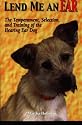 Lend Me an Ear: The Temperament, Selection and Training of the Hearing Ear Dog