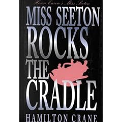 Miss Seeton Rocks the Cradle (Thorndike Press Large Print Mystery Series)
