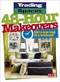 Trading Spaces 48-Hour Makeovers : Get a new look in a weekend!