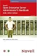 Novell Open Enterprise Server Administrator's Handbook, SUSE LINUX Edition