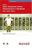 Novell Open Enterprise Server Administrators Handbook, SUSE LINUX Edition (Novell Press)