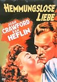 Hemmungslose Liebe - Joan Crawford
